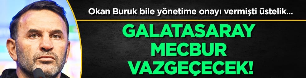 22 maçta oynamıştı... Galatasaray mecbur vazgeçecek: Başka şansı kalmadı