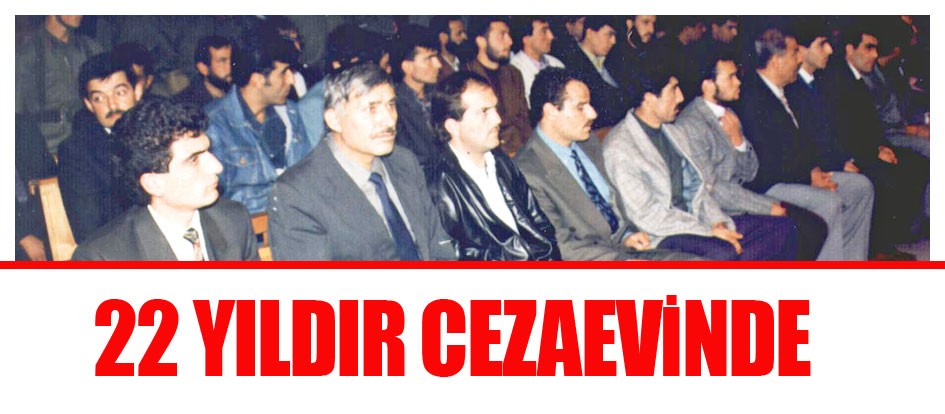 22 yıldır cezaevinde