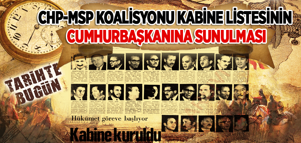 24 Ocak 1974: CHP-MSP Koalisyonu Kabine Listesinin Cumhurbaşkanına Sunulması
