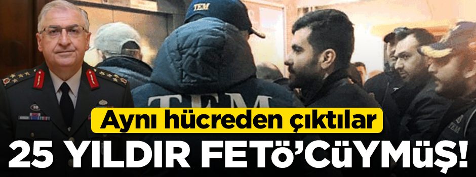 Org. Güler’in eski koruma müdürü 25 yıldır FETÖ içindeymiş