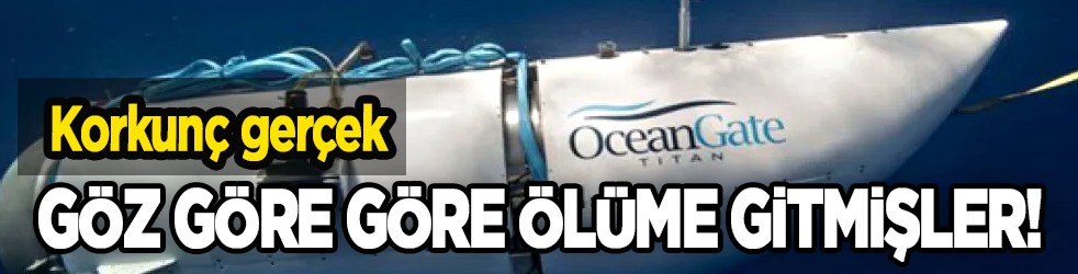 250 bin dolara ölüm bileti! OceanGate faciası: Göre göre gemi ile ölüme gitmişler