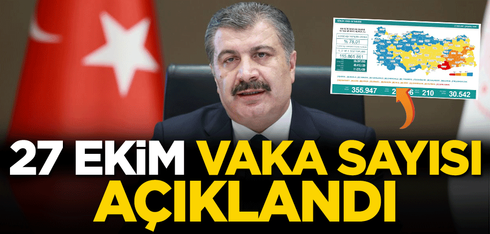 27 Ekim vaka sayısı açıklandı