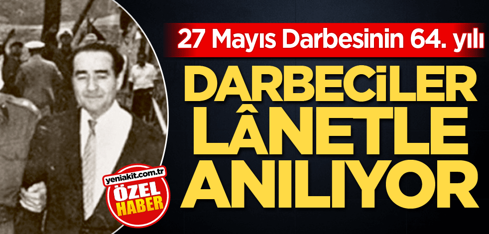 27 Mayıs Darbesinin 64. yılı