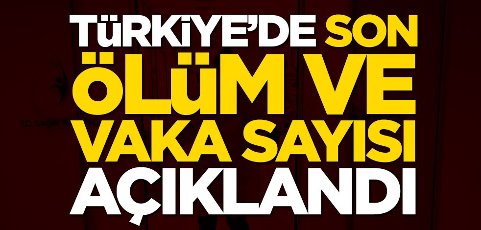 27 Nisan koronavirüs tablosu! Ölüm ve vaka sayısı açıklandı