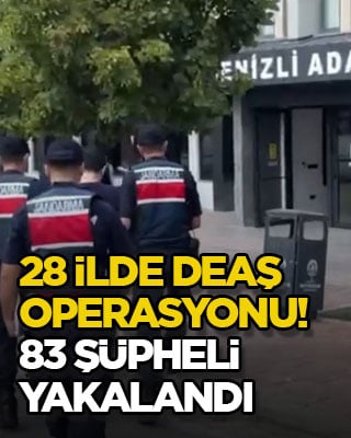 28 ilde DEAŞ operasyonu! 83 şüpheli yakalandı