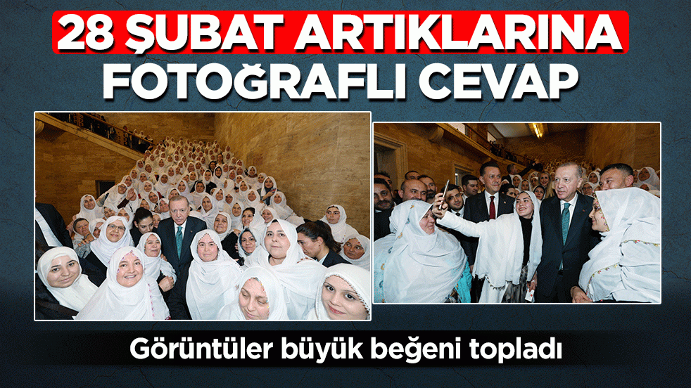28 Şubat artıklarına fotoğraflı cevap: Görüntüler büyük beğeni topladı