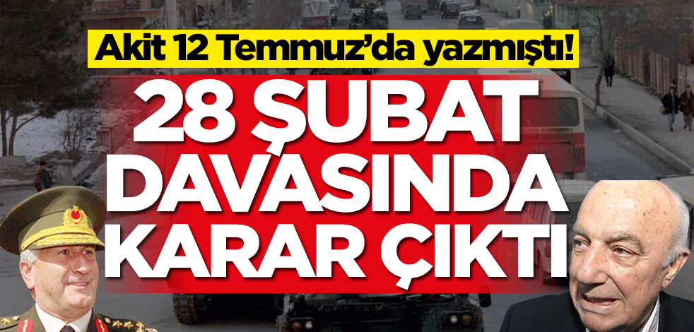 28 Şubat davasında karar çıktı