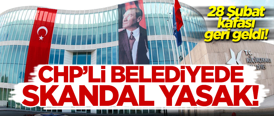 28 Şubat kafası geri döndü! CHP'li Küçükçekmece Belediyesi'nden sakal yasağı