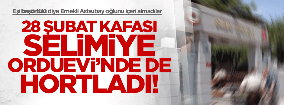 28 Şubat kafası hortladı