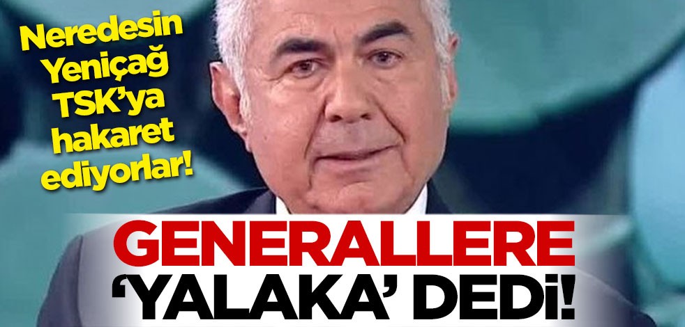 28 Şubat özlemiyle yanıp tutuşan eski koramiralden generallere hakaret!