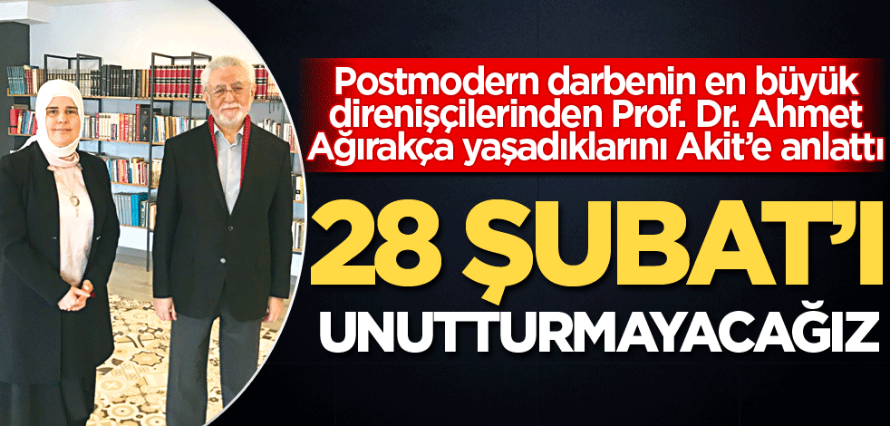 28 Şubat’ı unutturmayacağız!
