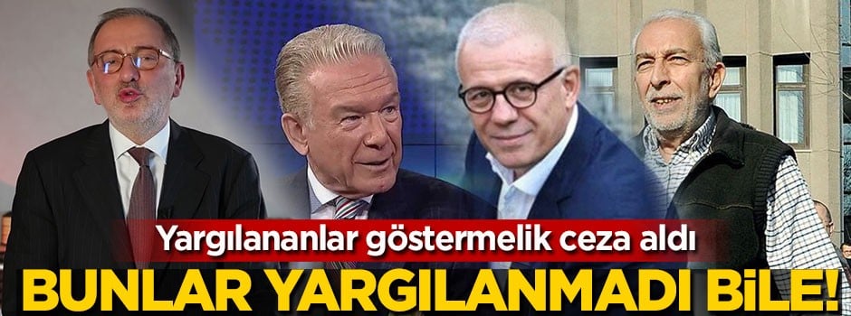 28 Şubat'ın darbeci gazetecileri yargılanmadı!
