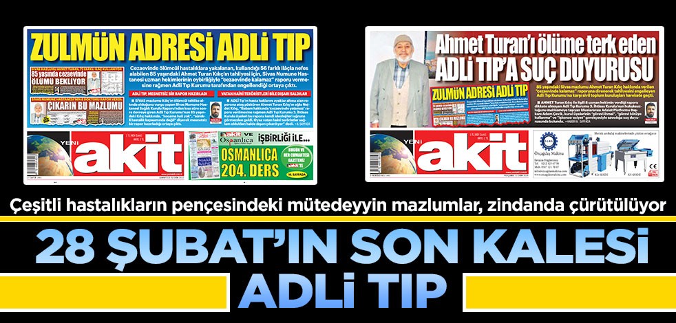 28 Şubat’ın son kalesi Adli Tıp