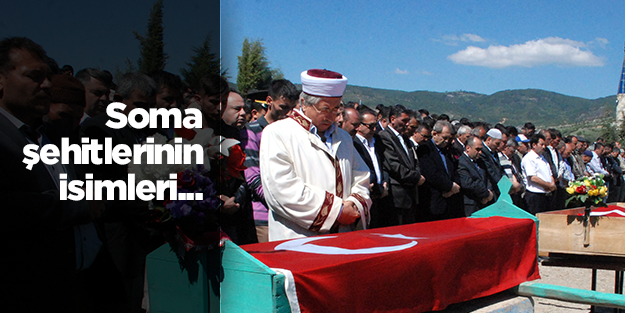 283 Soma şehidinin isimleri açıklandı