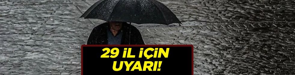  29 ilde sarı kodlu alarm: İstanbullular, yarın sabah kuvvetli yağış geliyor!