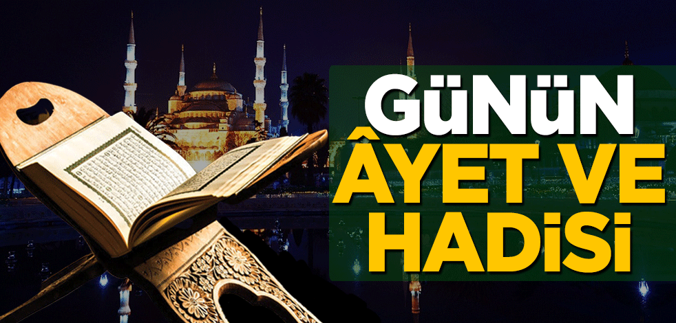 29.09.2021 Günün Âyet ve Hadisi