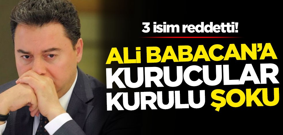 3 isim reddetti! Ali Babacan’a 'Kurucular kurulu' şoku