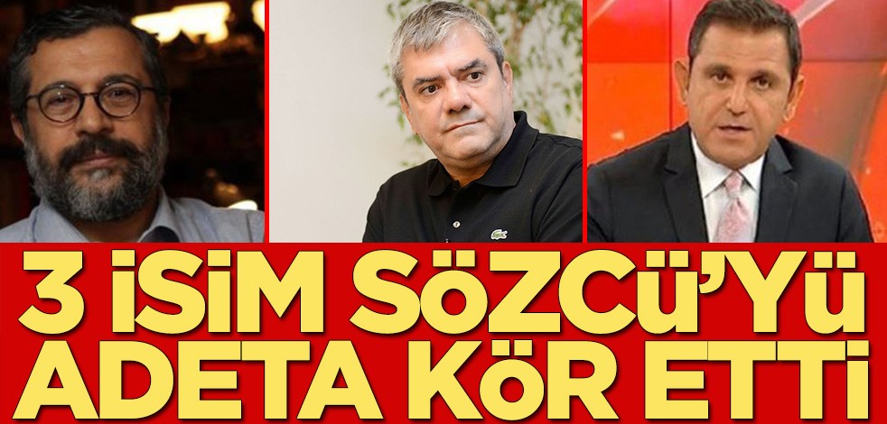 3 isim Sözcü’yü adeta kör etti