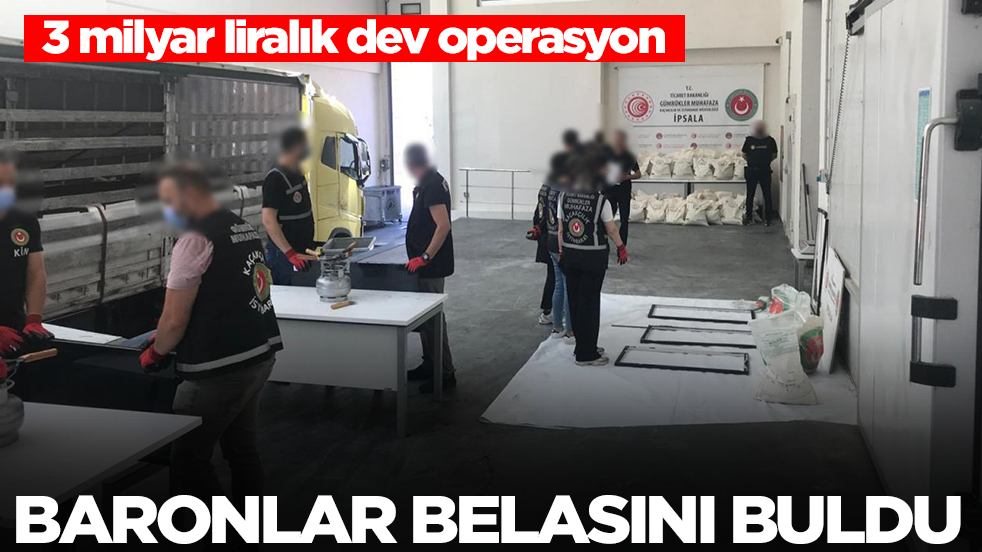 3 milyar liralık dev operasyon: Baronlar belasını buldu