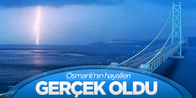 3 padişahın hayali gerçek oldu