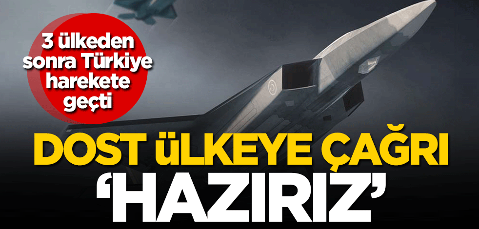 3 ülkeden sonra Türkiye harekete geçti! Dost ülkeye çağrı: Hazırız