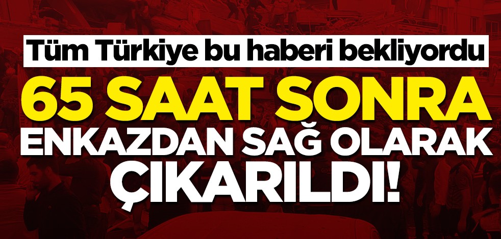 3 yaşındaki Elif 65 saat sonra enkazdan sağ olarak çıkartıldı!