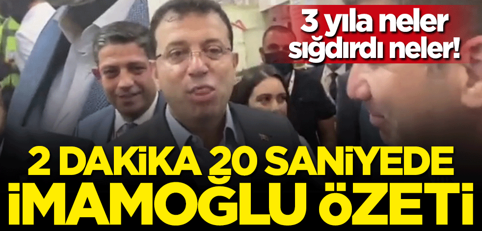 3 yıla neler sığdırdı neler! 2 dakika 20 saniyede İmamoğlu özeti