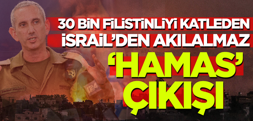 30 bin Filistinliyi katleden İsrail'den akılalmaz 'Hamas' açıklaması!