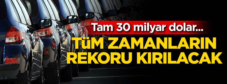 30 milyar dolara çıkması bekleniyor! Tüm zamanların rekoru kırılacak
