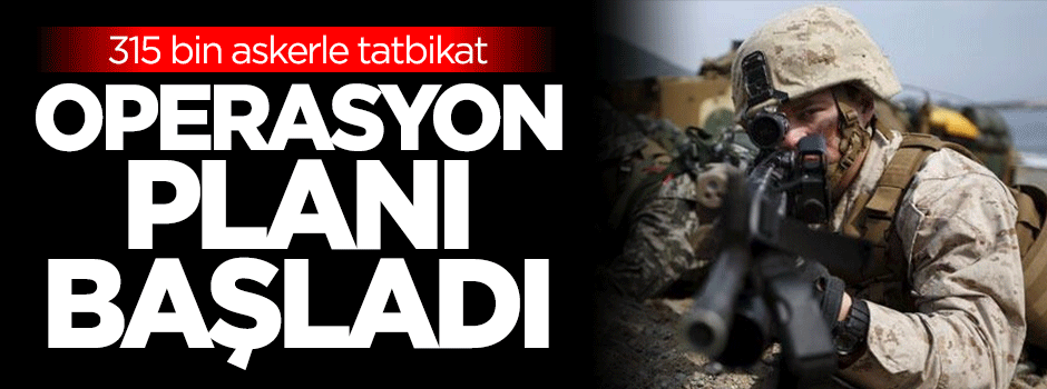 315 bin askerle tatbikat