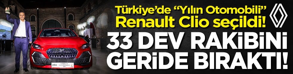 33 dev rakibini geride bıraktı! Türkiye’de 2026 Yılının En İyi Otomobili Renault Clio seçildi!