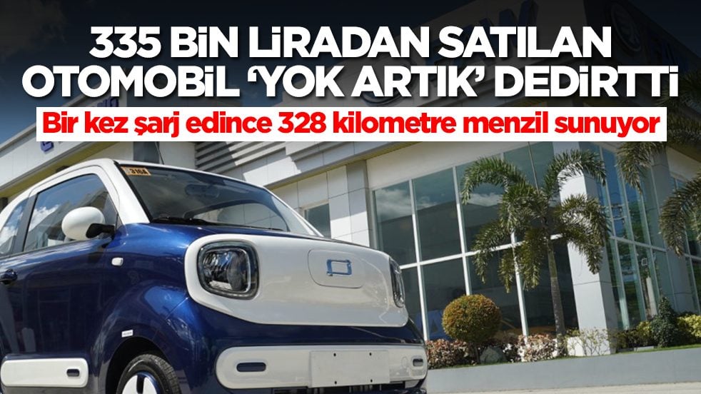 335 bin liradan satılan otomobil 'yok artık' dedirtti: Bir kez şarj edince 328 kilometre menzil sunuyor