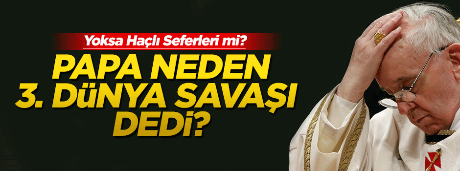 3.Dünya Savaşı mı geliyor?