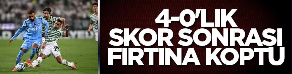 4-0'lık skor sonrası fırtına koptu