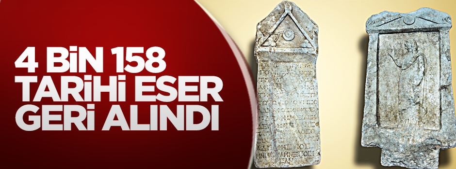 4 bin 158 tarihi eser geri alındı