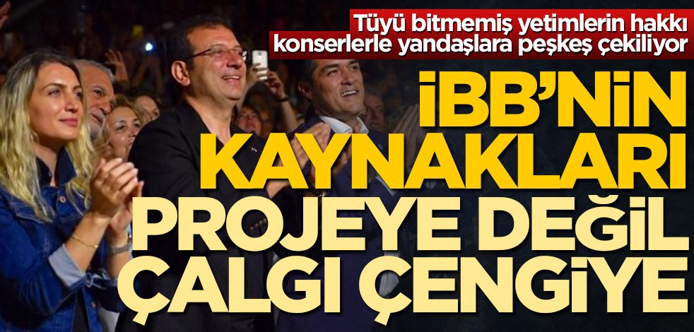 4 milyon TL’lik israf! İBB’nin kaynakları projeye değil çalgı çengiye