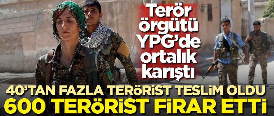 40'tan fazla terörist teslim oldu! 600 terörist firar etti