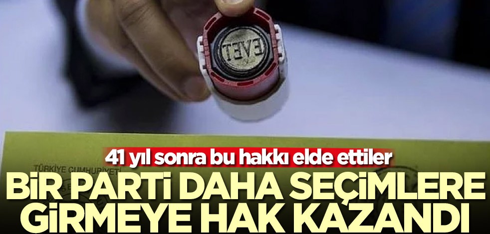 41 yıl aradan sonra seçimlere girmeye hak kazandılar! Genel başkanı duyurdu