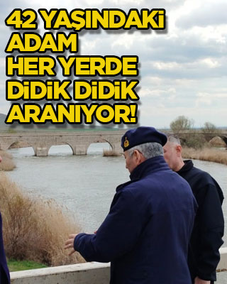 42 yaşındaki adam her yerde didik didik aranıyor!
