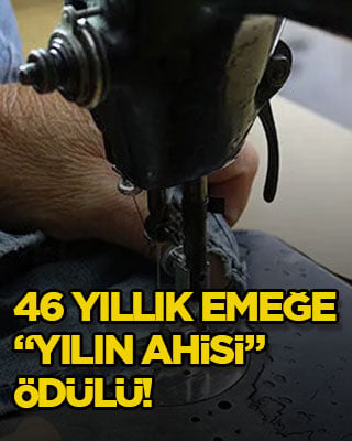 46 yıllık emeğe “Yılın Ahisi” ödülü!