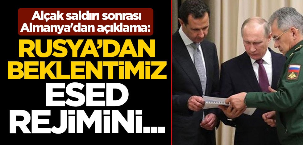 5 askerimizin şehit olduğu alçak saldırı sonrası Almanya'dan açıklama: Rusya'dan beklentimiz Esed rejimini...