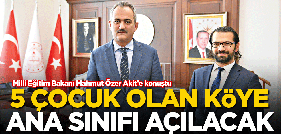 5 çocuk olan köye ana sınıfı açılacak