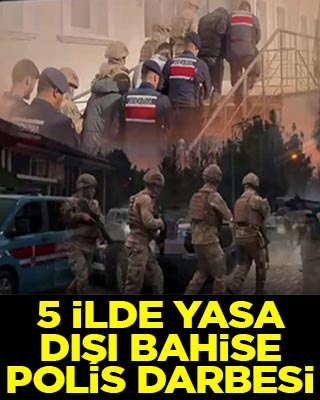 5 ilde yasa dışı bahise polis darbesi