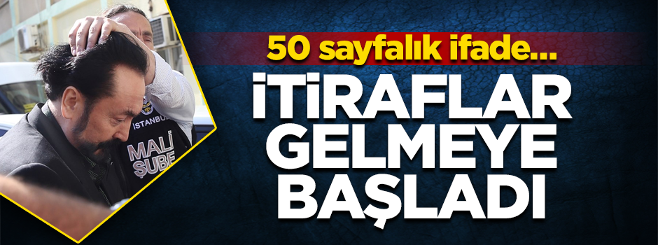 50 sayfalık ifade… İtiraflar gelmeye başladı