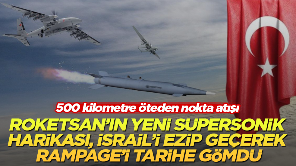 500 kilometre öteden nokta atışı: ROKETSAN’ın yeni süpersonik harikası, İsrail’i ezip geçerek Rampage’i tarihe gömdü