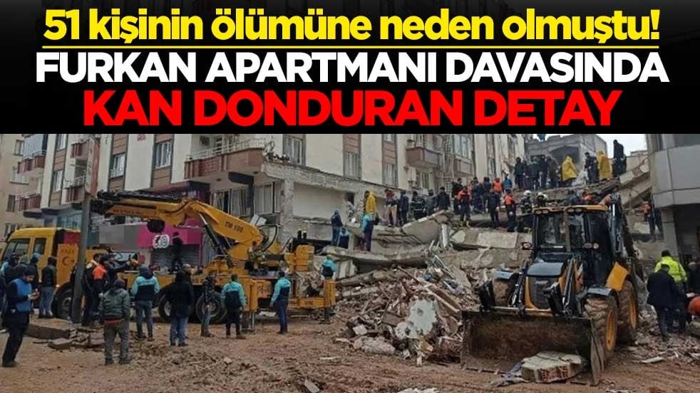 51 kişinin ölümüne neden olmuştu! Furkan Apartmanı davasında kan donduran detay