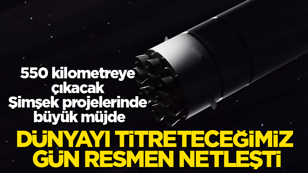 550 kilometreye çıkacak Şimşek projelerinde büyük müjde: Dünyayı titreteceğimiz gün resmen netleşti