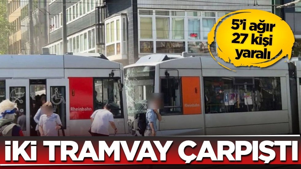 5’i ağır 27 kişi yaralı! İki tramvay çarpıştı