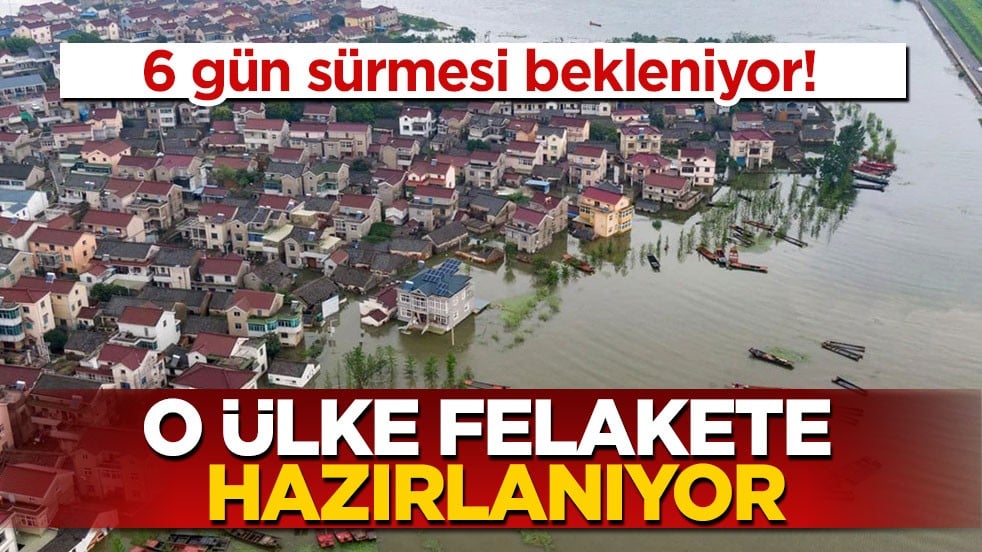 6 gün sürmesi bekleniyor! O ülke felakete hazırlanıyor