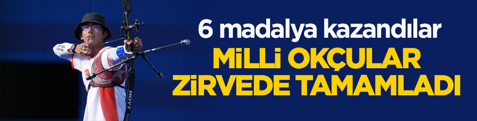 6 madalya kazandılar! Milli okçular zirvede tamamladı